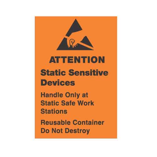 ESD Label - “Attention: Static Sensitive Devices. Handle Only at Static Safe Work Stations”